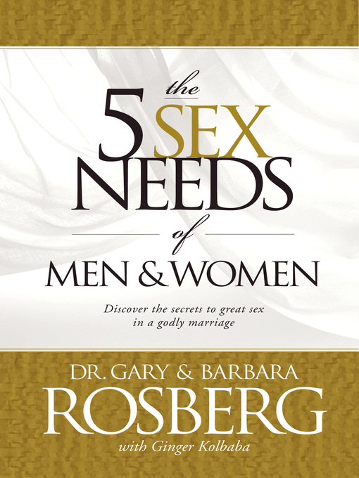 Title details for The 5 Sex Needs of Men & Women by Gary Rosberg - Available